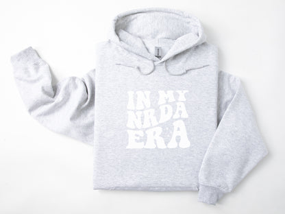 NRDA In My NRDA Era Hoodie